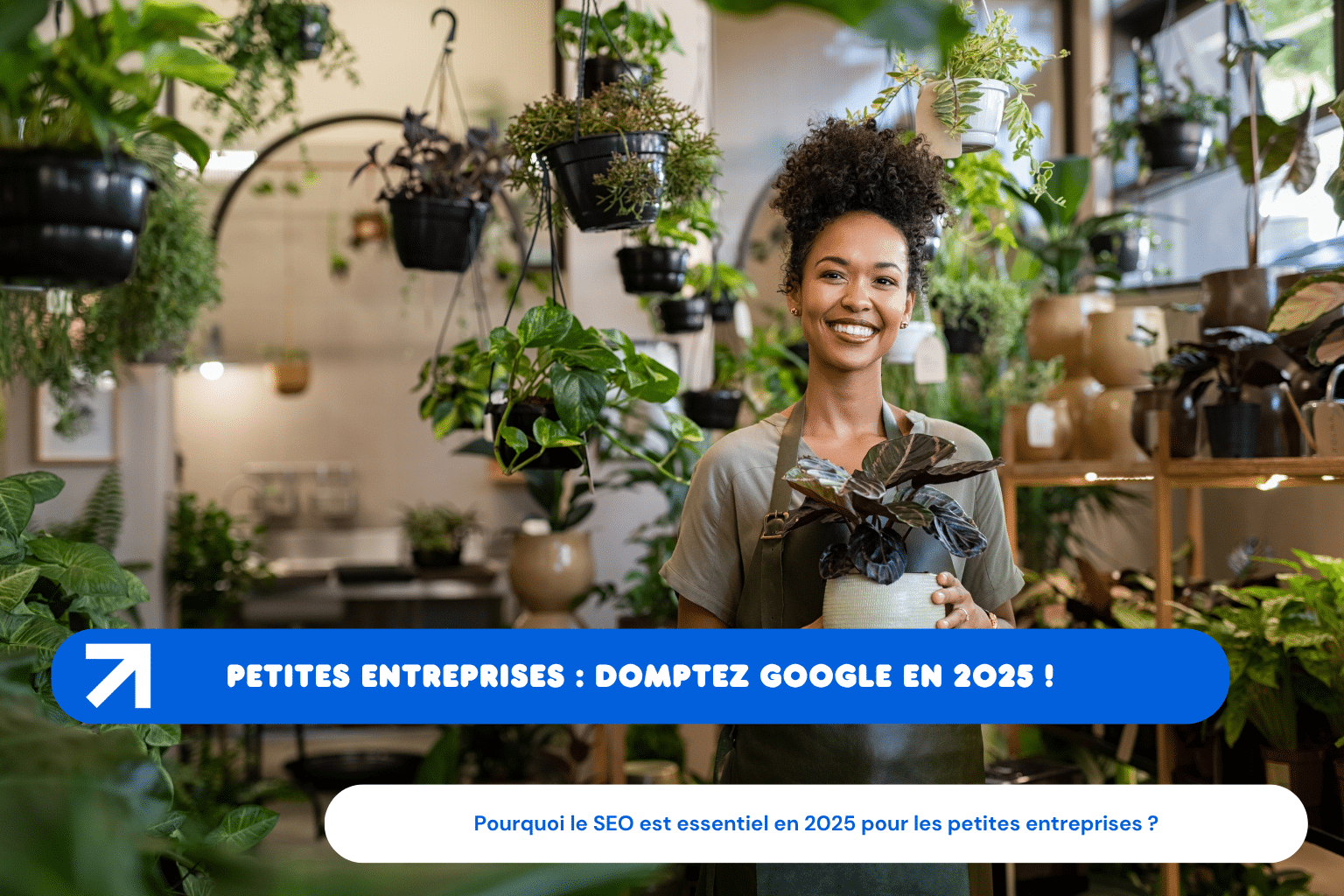 Petites entreprises : domptez Google en 2025 !