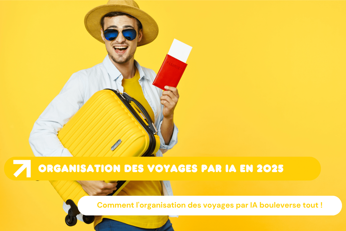 L’organisation des voyages par IA en 2025 : bonne idée ou catastrophe à venir ?