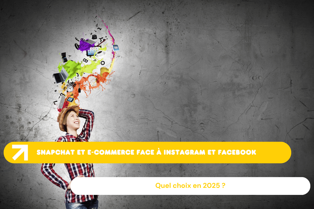 Snapchat et e-commerce face à Instagram et Facebook : quel canal choisir en 2025 ?