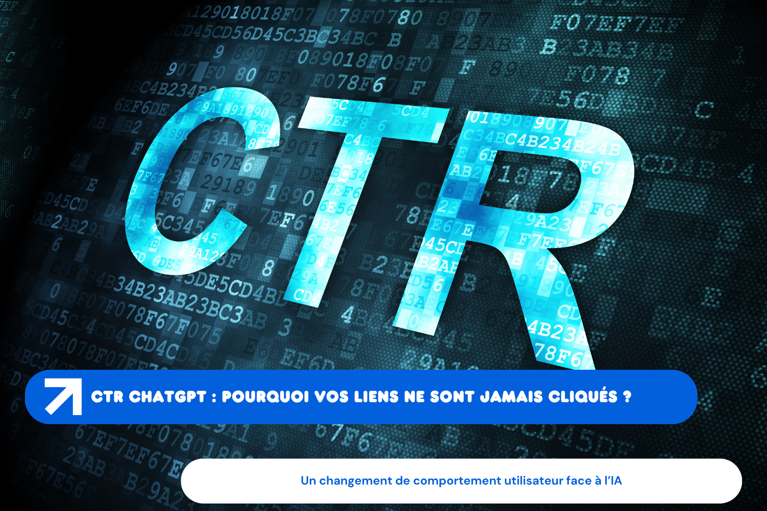 CTR ChatGPT : pourquoi vos liens ne sont jamais cliqués ?