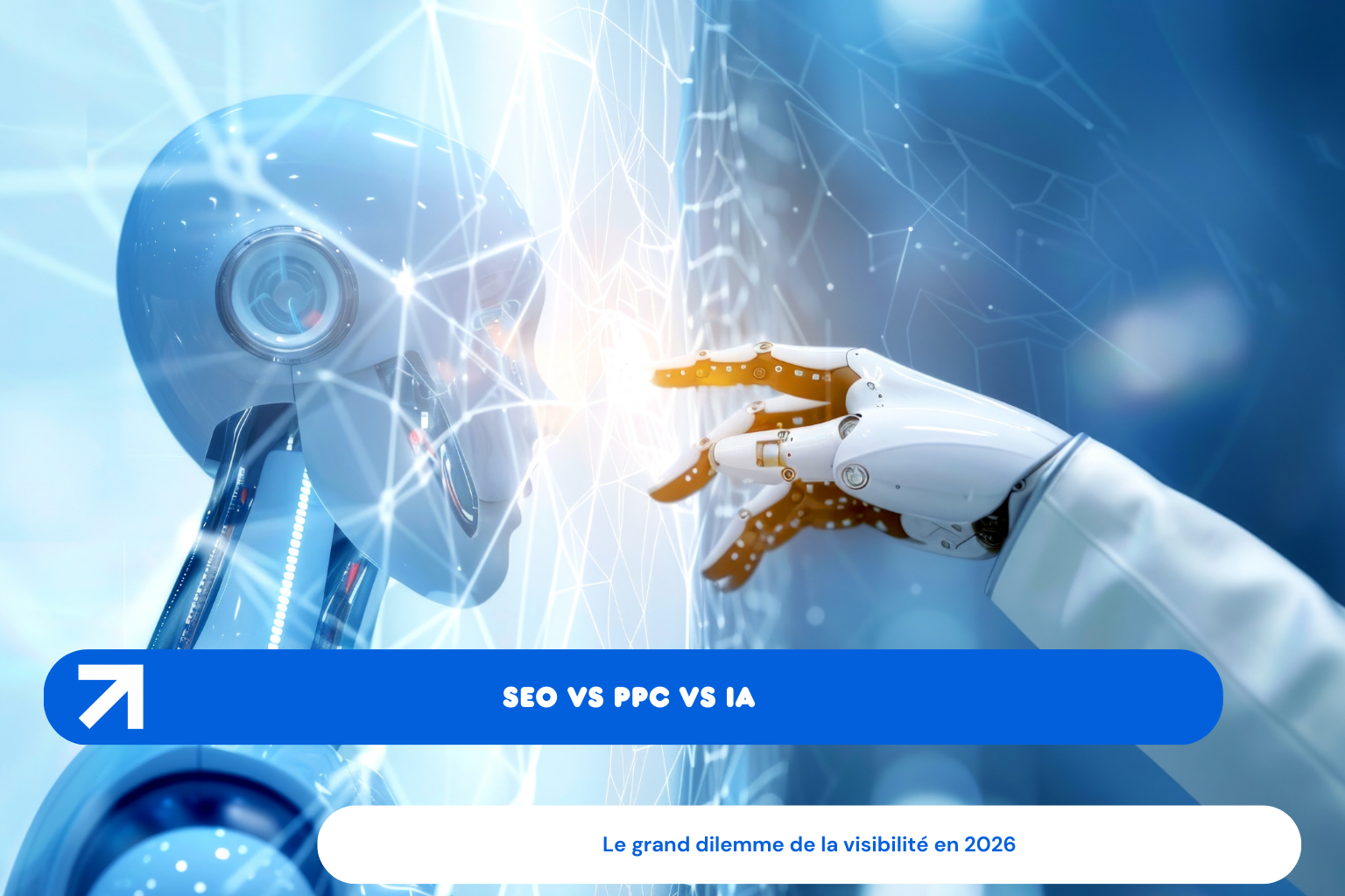 SEO vs PPC vs IA : le grand dilemme de la visibilité en 2026