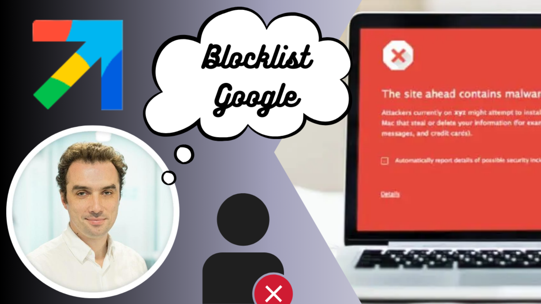 Pourquoi Google blackliste du contenu