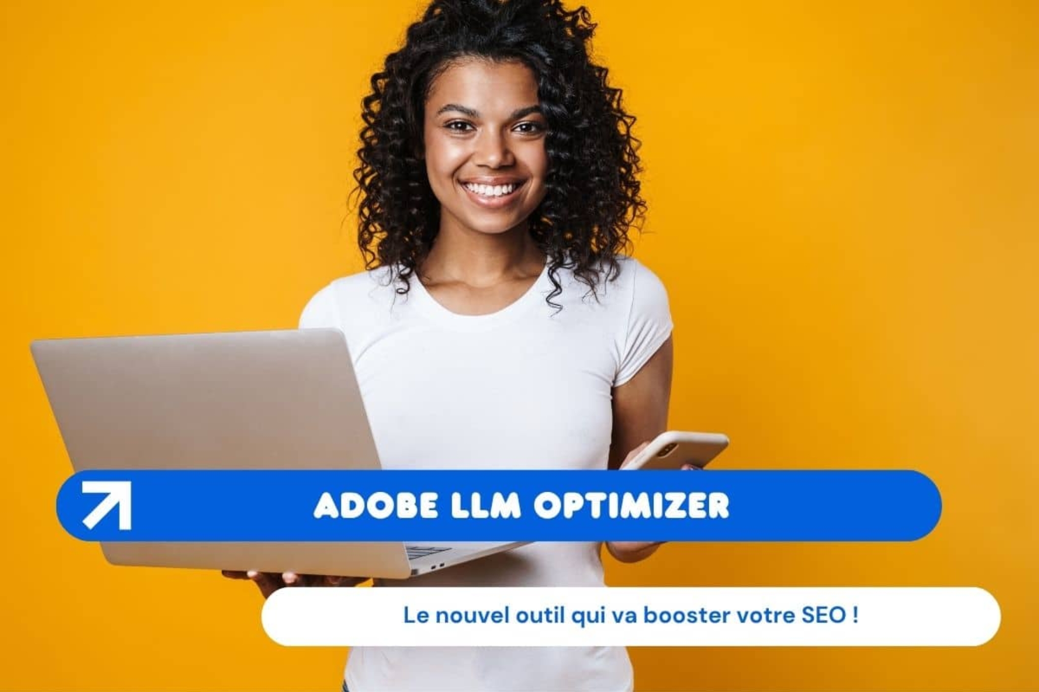 adobe-llm-optimizer-et-seo Adobe LLM Optimizer : le nouvel outil qui va booster votre SEO dans un monde dominé par l'IA générative